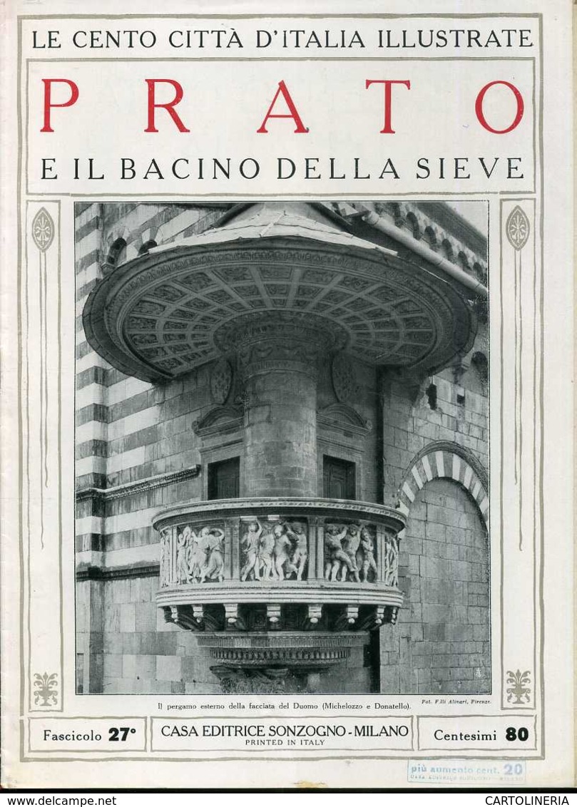 1920 Cento Città D' Italia Prato E Il Bacino Della Sieve - Ante 1900