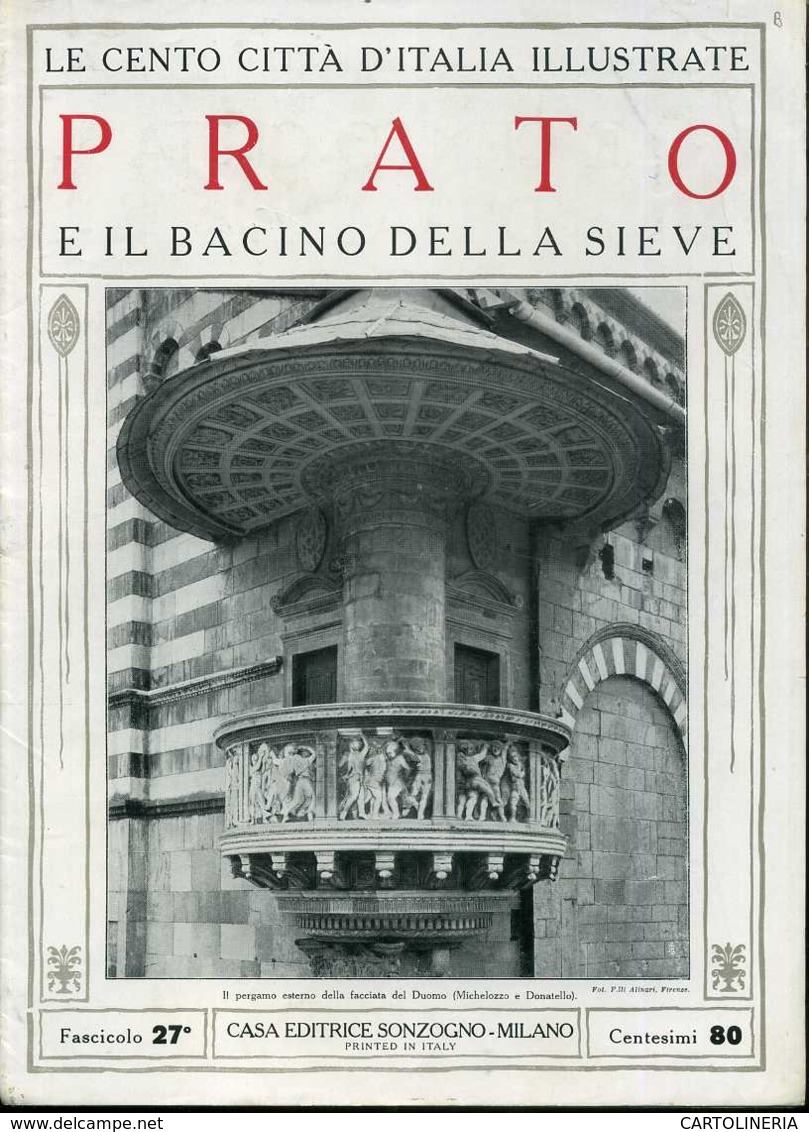 1920 Cento Città D' Italia Prato E Il Bacino Della Sieve - Ante 1900