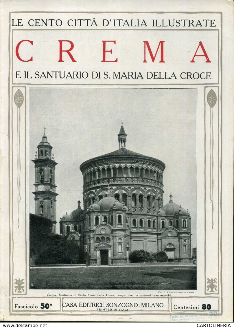 1920 Cento Città D' Italia Crema E Il Santuario Di S. Maria Della Croce - Ante 1900