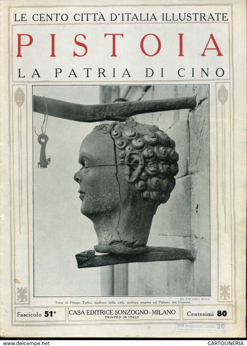 1920 Cento Città D' Italia Pistoia-La Patria Di Cino - Ante 1900