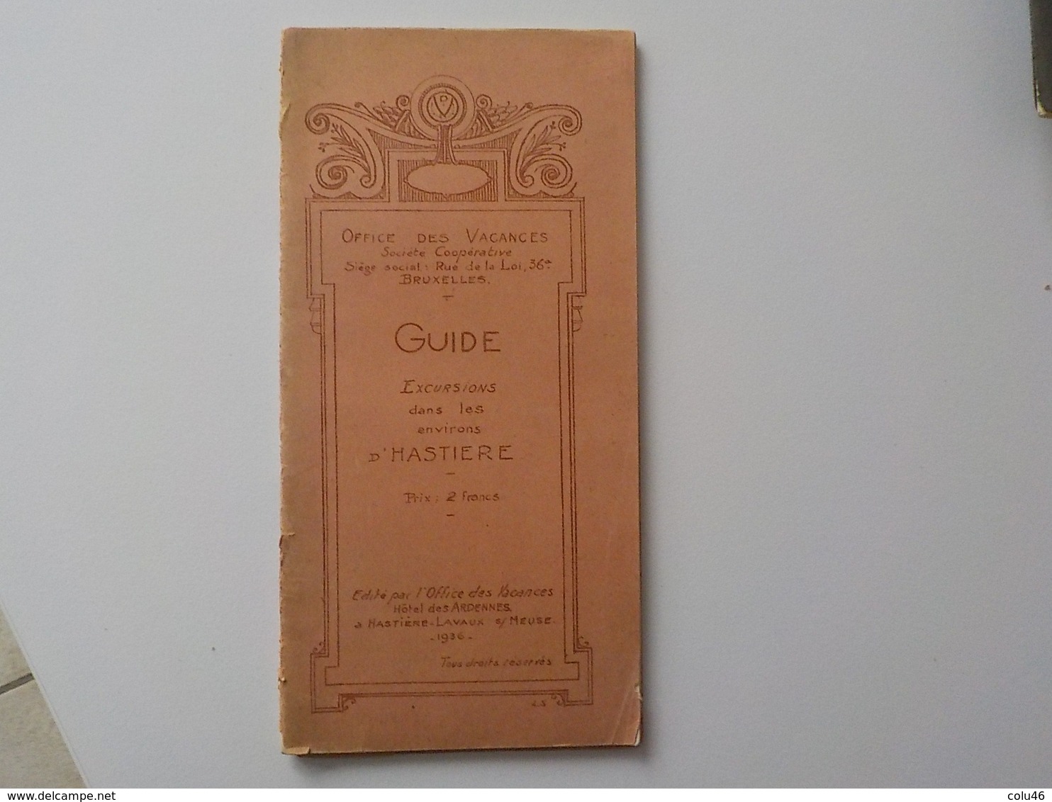 1936 Hastière Guide Illustré Excursions Dans Les Environs D' Hastière Edit Office Des Vacances Art Nouveau - Hastière