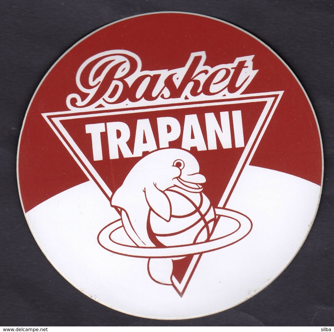 Basketball / Basket Trapani / Dolphin / Adesivo Sticker Label Autocollant / Pallacanestro - Apparel, Souvenirs & Other