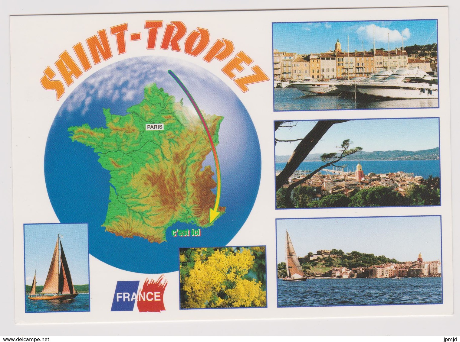 83 - SAINT TROPEZ C'est Ici - Multivues - Exclusivité REGAED'S N° ST 26 - Saint-Tropez