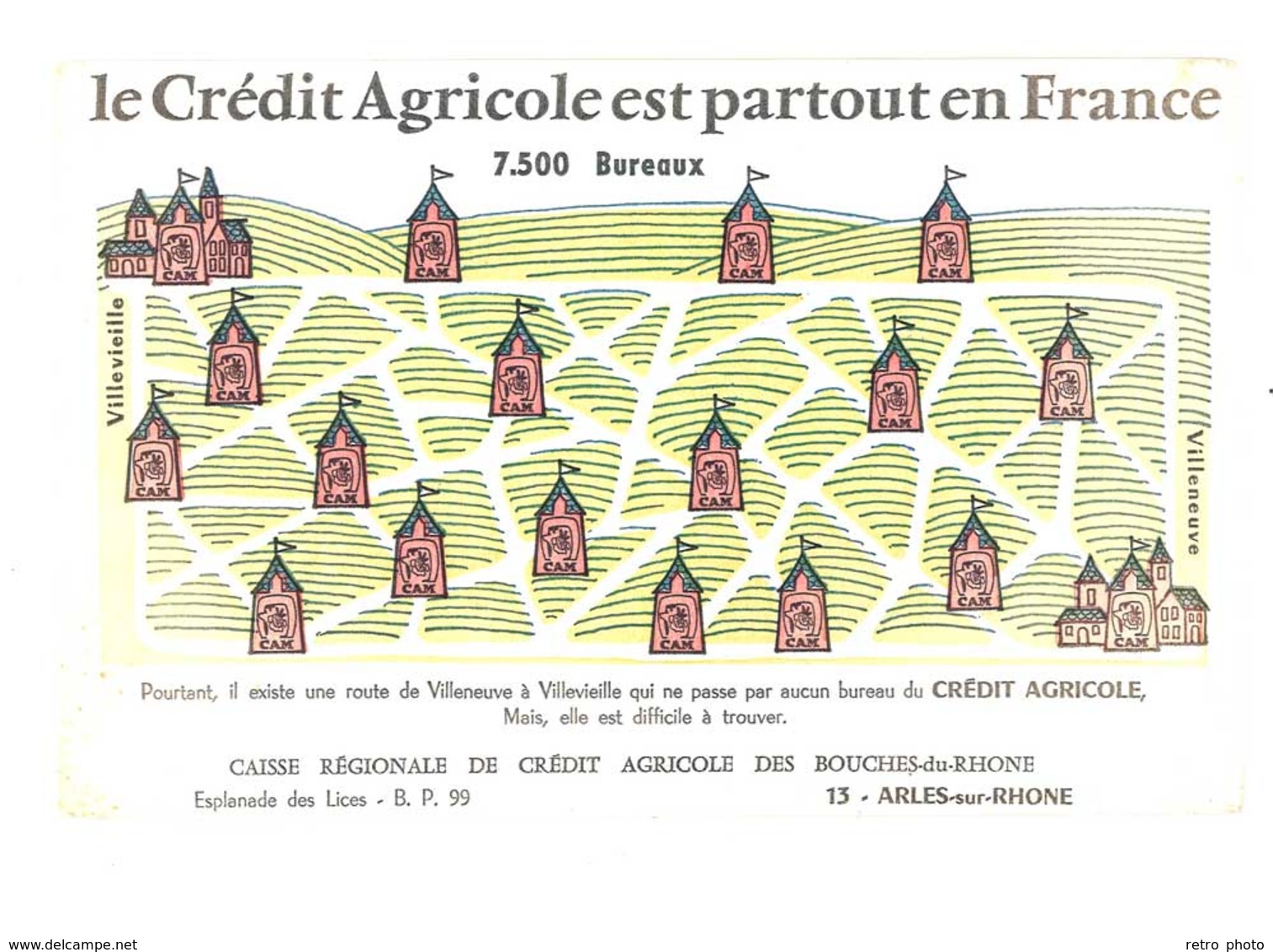 Buvard Crédit Agricole Partout En France , Arles Sur Rhône - Banca & Assicurazione