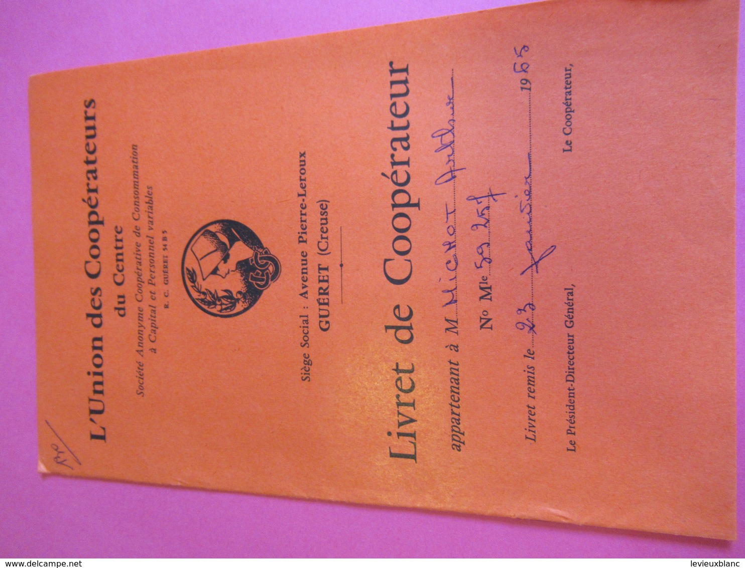 Livret De Coopérateur / L'Union Des Coopérateurs Du Centre/ Arthur Mignot/ Guéret / CREUSE//1965  VPN175 - Autres & Non Classés