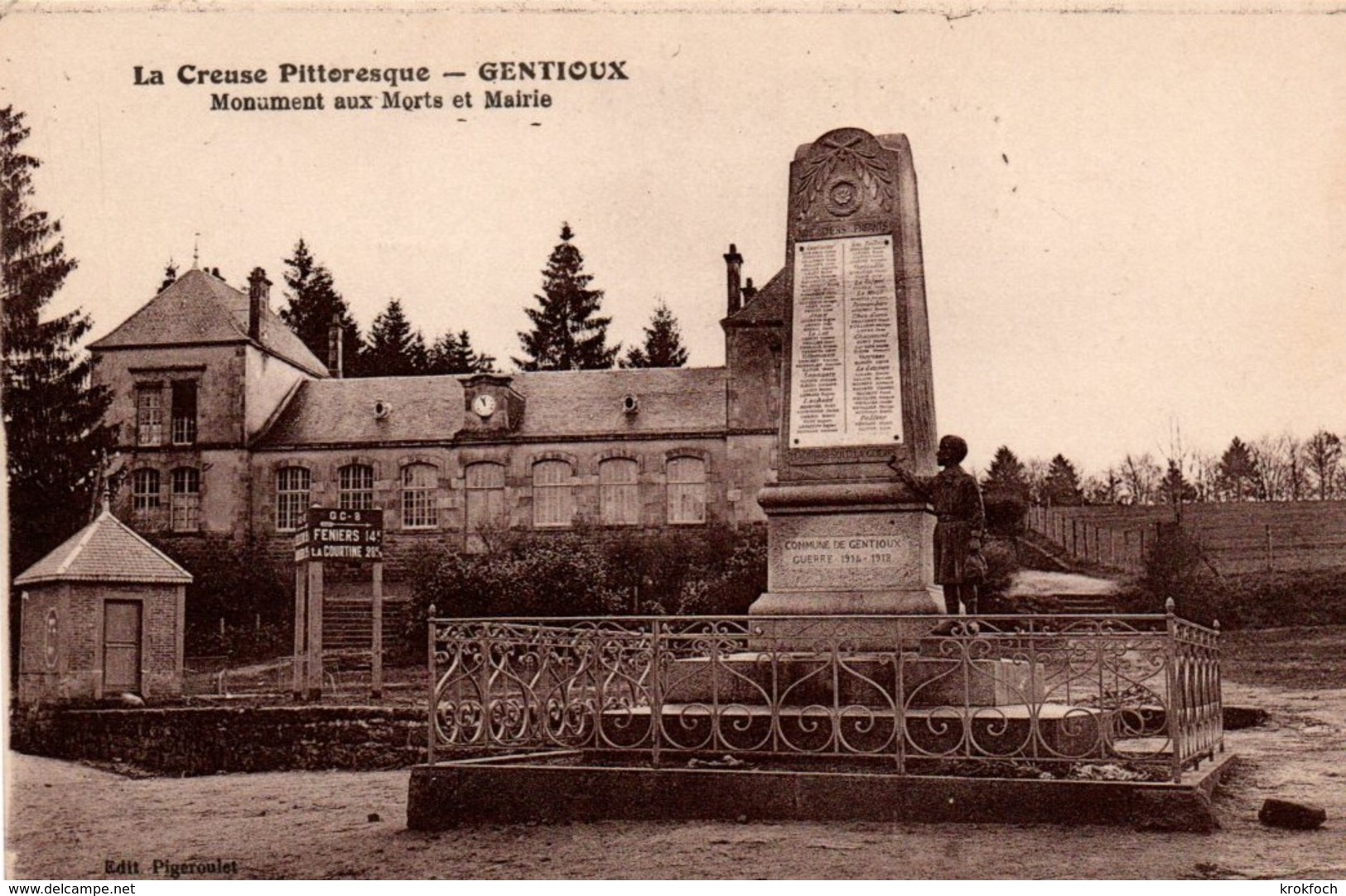 Gentioux 23 - Monument Aux Morts & Mairie - édit Pigeroulet - Autres & Non Classés