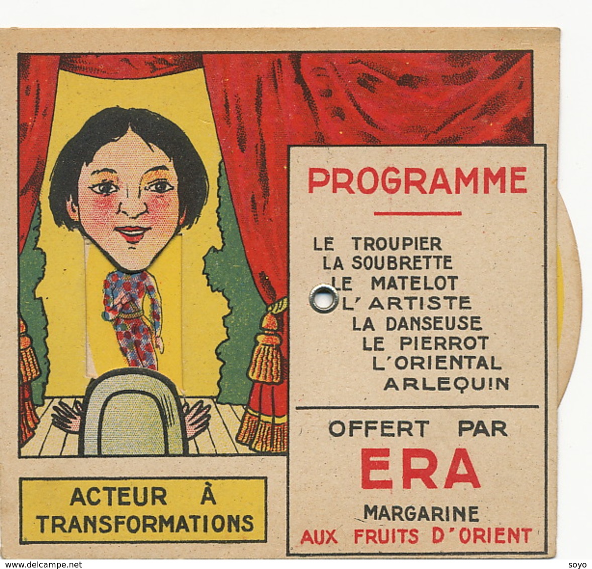 Carte Systeme Pub ERA Margarine Soubrette Matelot Danseuse Pierrot Arlequin Etc Non Carte Postale - A Systèmes