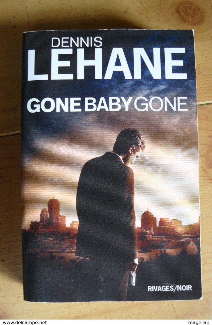 Dennis Lehane - Gone Baby Gone - Rivages / Noir N°557 - Rivage Noir