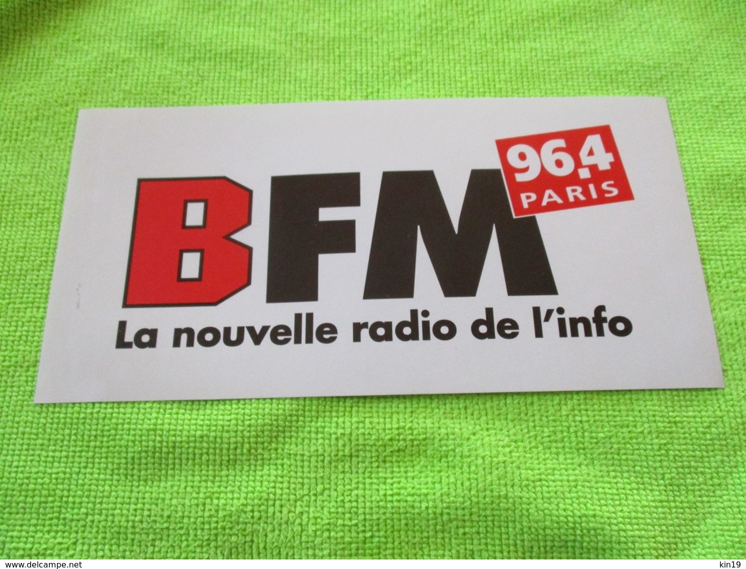 Autocollant RADIO FM BFM 96.4 PARIS LA NOUVELLE RADIO DE L'INFO...16cm. Neuf Non Décollé - Autocollants