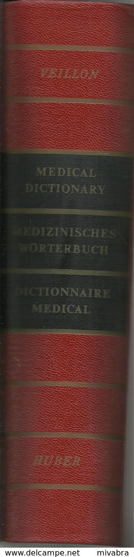 MEDICAL DICTIONARY - MEDIZINISCHER WÖRTERBUCH - DICTIONNAIRE MÉDICAL - E. VEILLON 1960 - Dictionnaires