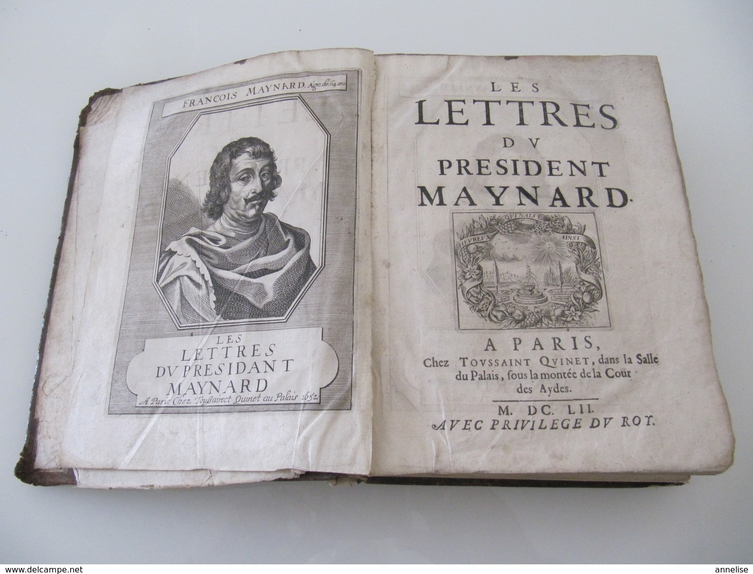 1652 Lettres Du Président Maynard Présidial 15 Aurillac Ed Toussaint Quinet Paris 1ère édition - Before 18th Century