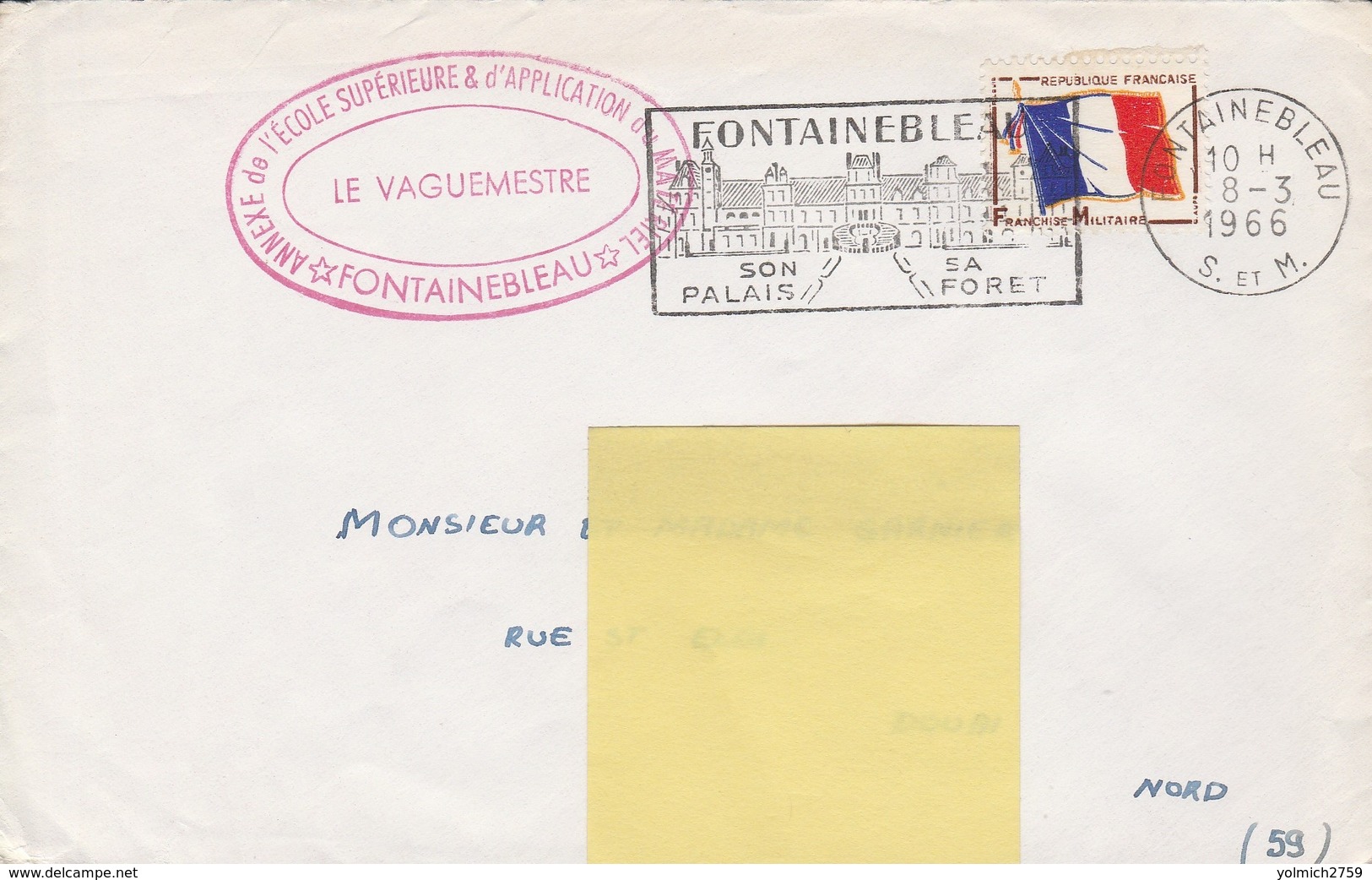 FM ECOLE SUPÉRIEURE APPLICATION Du MATÉRIEL - FONTAINEBLEAU 8/3/66 - Francobolli  Di Franchigia Militare