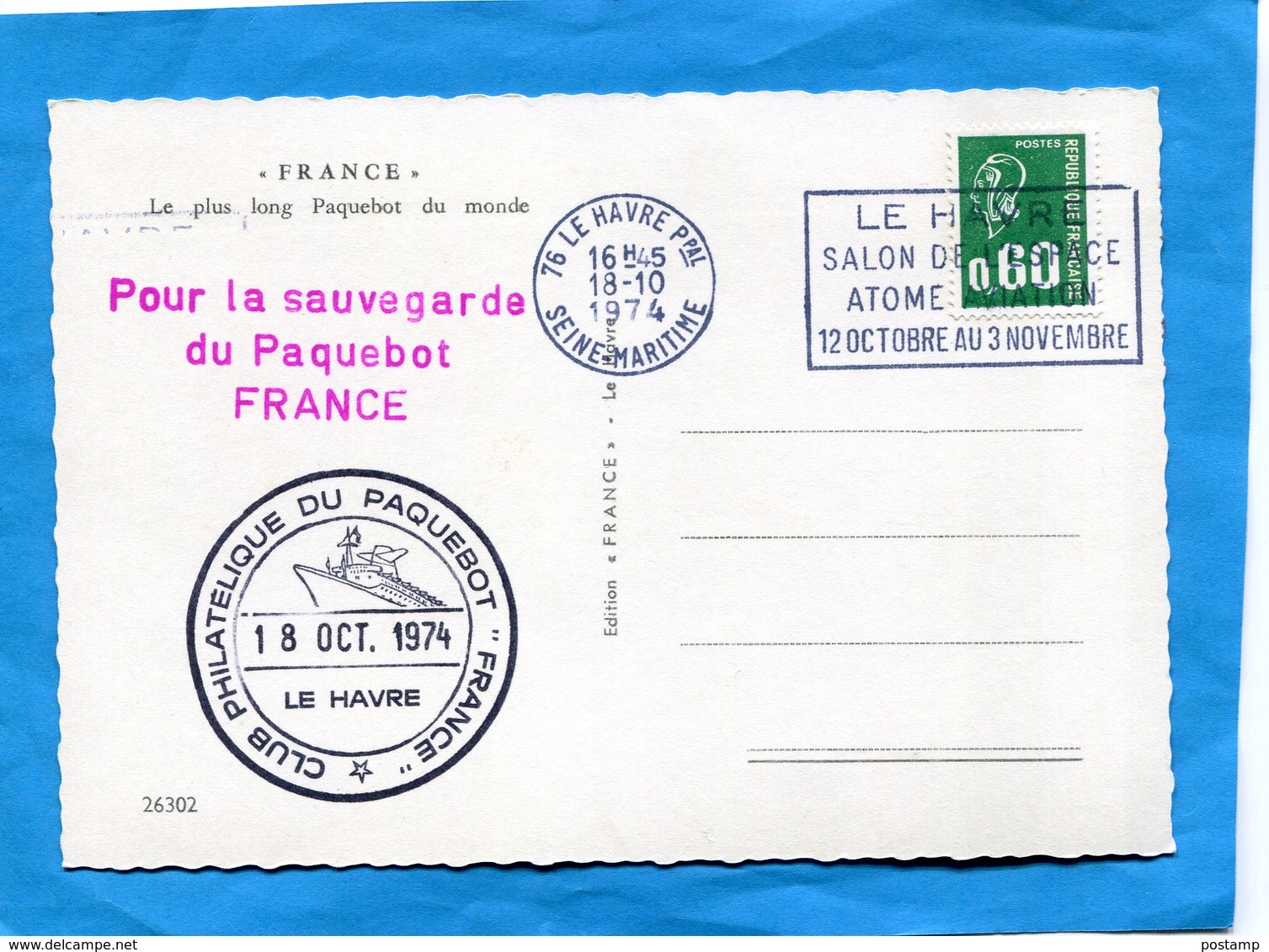 Le FRANCE-paquebot -cachet Au "pour La Sauvegarde Du FRANCE"le Havre 18 Oct 1974 - Paquebots