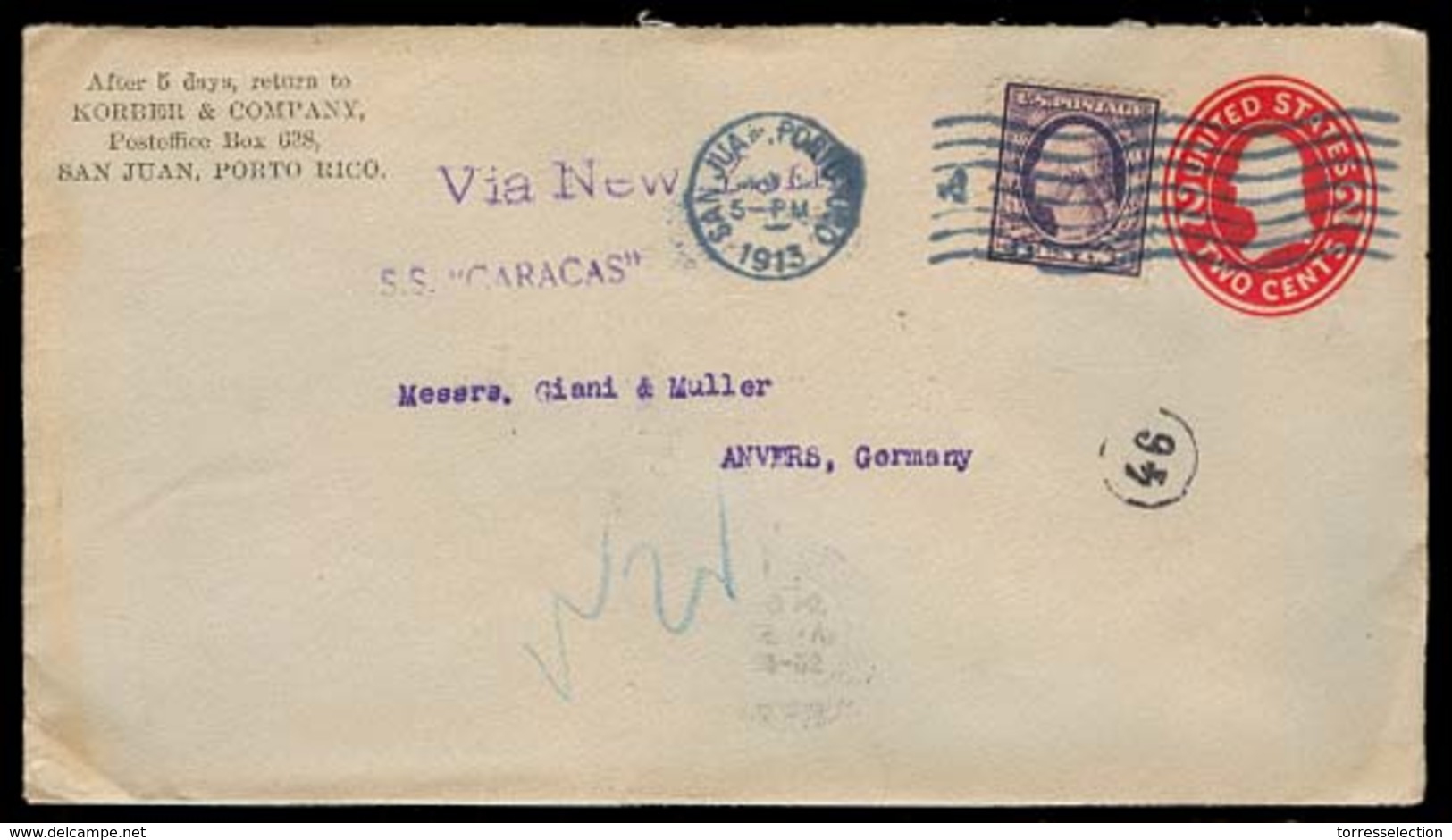 PUERTO RICO. 1913. San Juan - Germany. 2c US Stat Env + Adtl + Private Print. / Korber & Cº. - Puerto Rico
