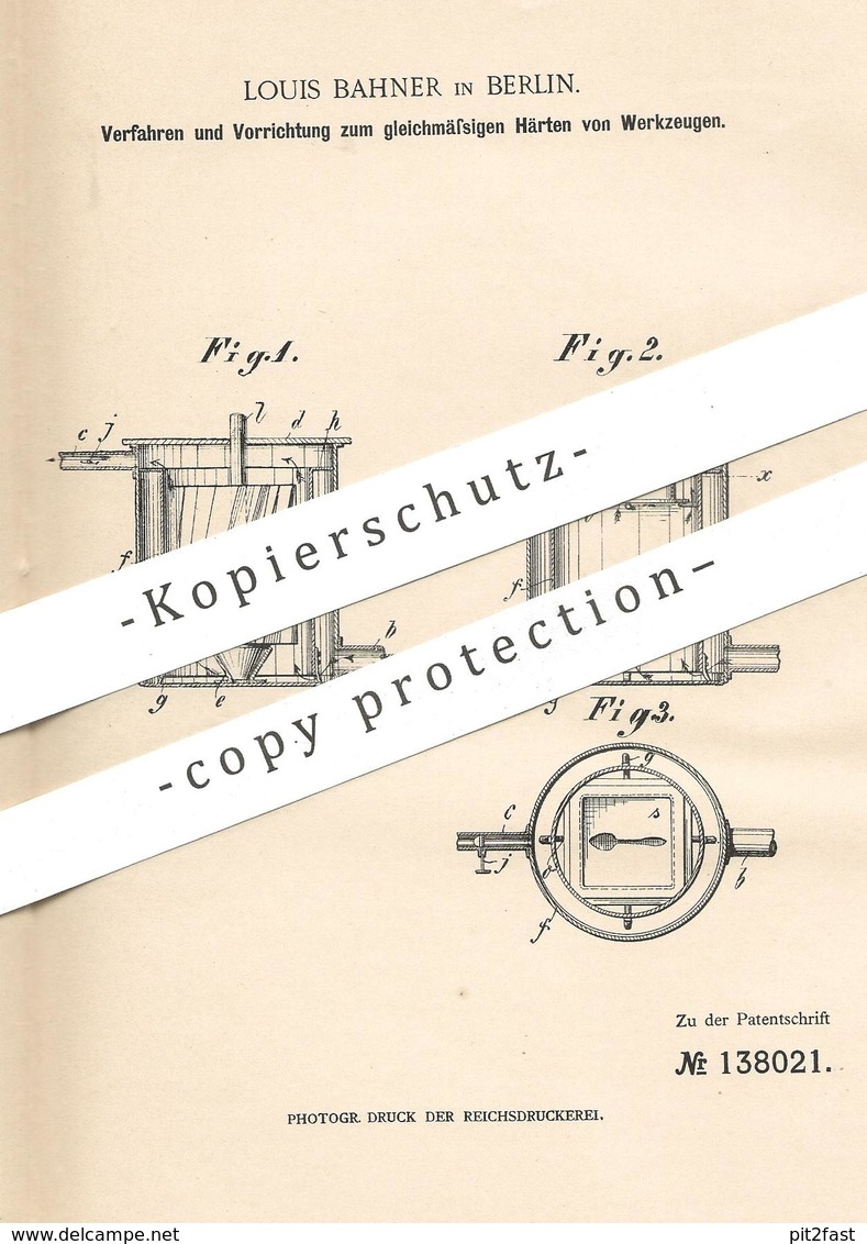 Original Patent - Louis Bahner , Berlin , 1901 , Gleichmäßiges Härten Von Werkzeug | Stahl , Schmied !!! - Historische Dokumente