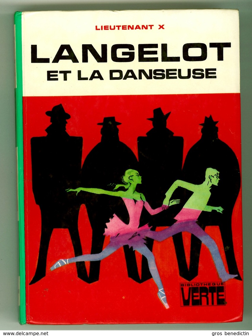 Bibliothèque Verte - Lieutenant X - "Langelot Et La Danseuse" - 1975 - Bibliotheque Verte