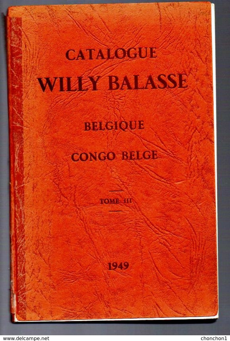 CONGO - BOOK - LIVRES - CATALOGUE BALASSE - TOME III - CONGO BELGE - Recollé - 197 Pages - Neufs