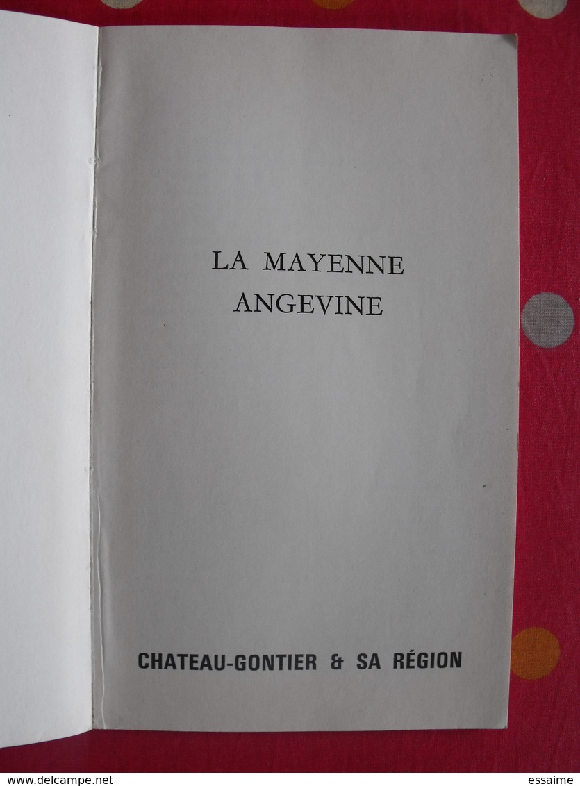 La Mayenne Angevine. Chateau-Gontier Et Sa Région. 1975. Bien Illustré - Pays De Loire