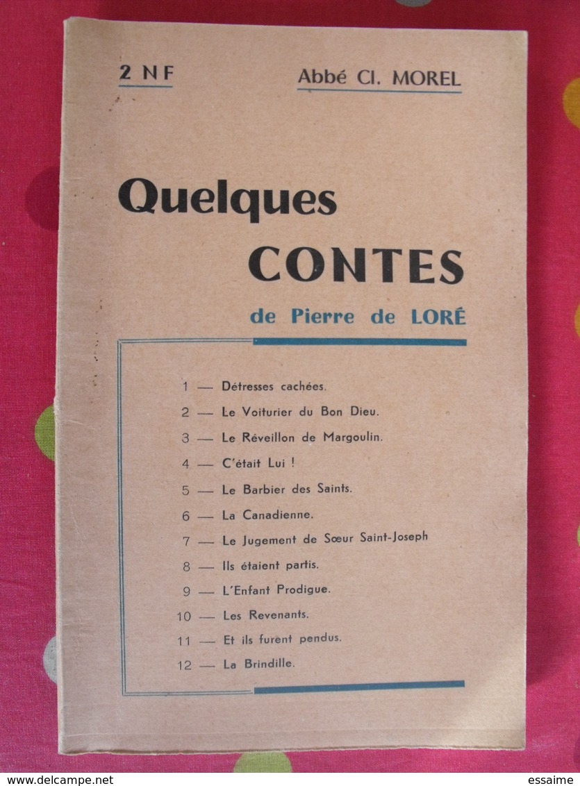 Quelques Contes De Pierre De Loré. Cl Morel. 1961. Courrier De La Mayenne. Laval - Pays De Loire