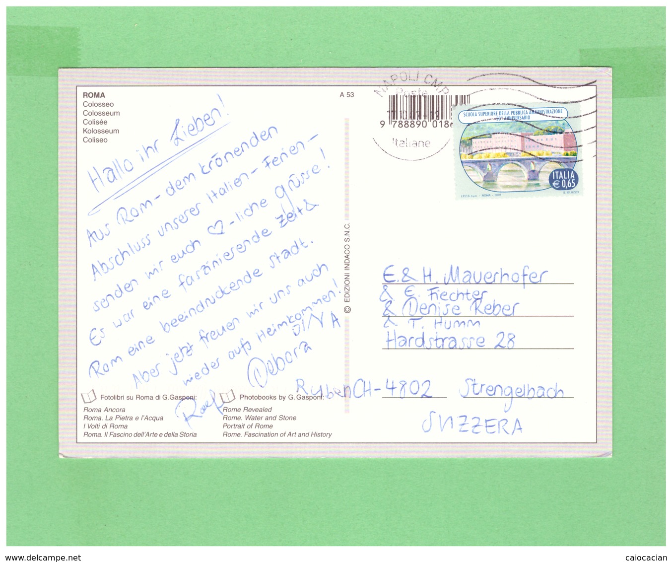 2007 ITALIA VIAGGIATA SINGOLA X LA SVIZZERA SCUOLA SUPERIORE € 0,65 - 2001-10: Storia Postale