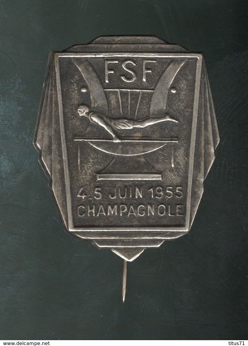 Epingle De Cravate - Champagnole - Fédération Sportive Française - 4.5 Juin 1955 - Autres & Non Classés