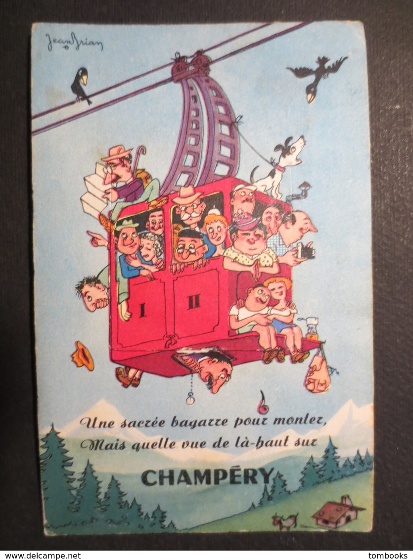 Suisse - Champéry - Valais - Carte à Système - Une Sacré Bagarre Pour Monter -  Illustrateur Jean Brian - 1960 - - Champéry