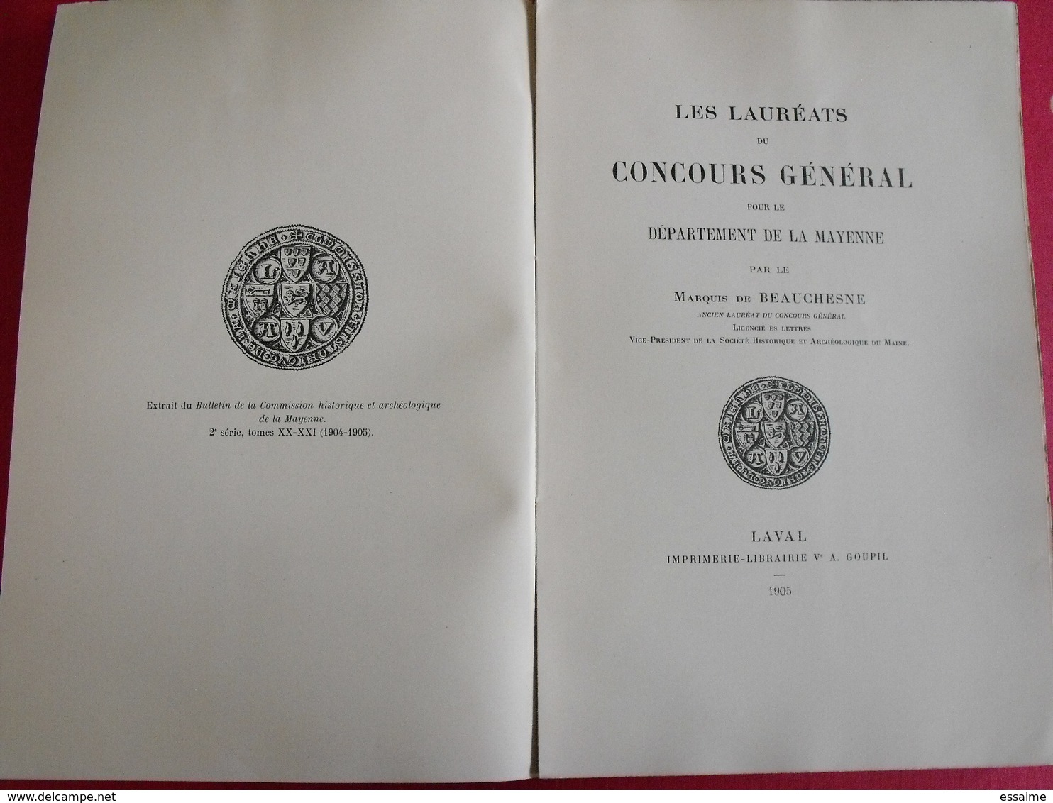 Les Lauréats Du Concours Général Pour Le Département De La Mayenne. Marquis De Beauchesne. Laval 1905 - Pays De Loire