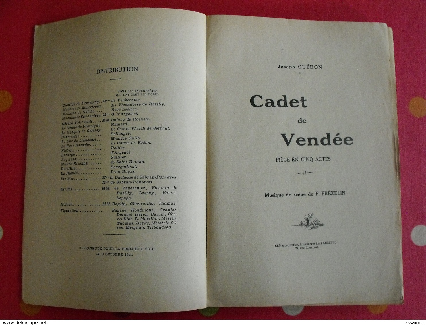 Cadet De Vendée. Livret Pièce En 5 Actes. Joseph Guédon. Musique F. Prézelin. Chateau-Gontier 1924 - Pays De Loire