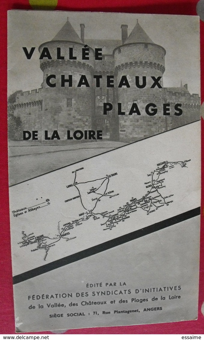 Vallée Chateaux Plages De La Loire. Dépliant Touristique Très Illustré. Angers. Anjou Tours Vers 1950 - Pays De Loire