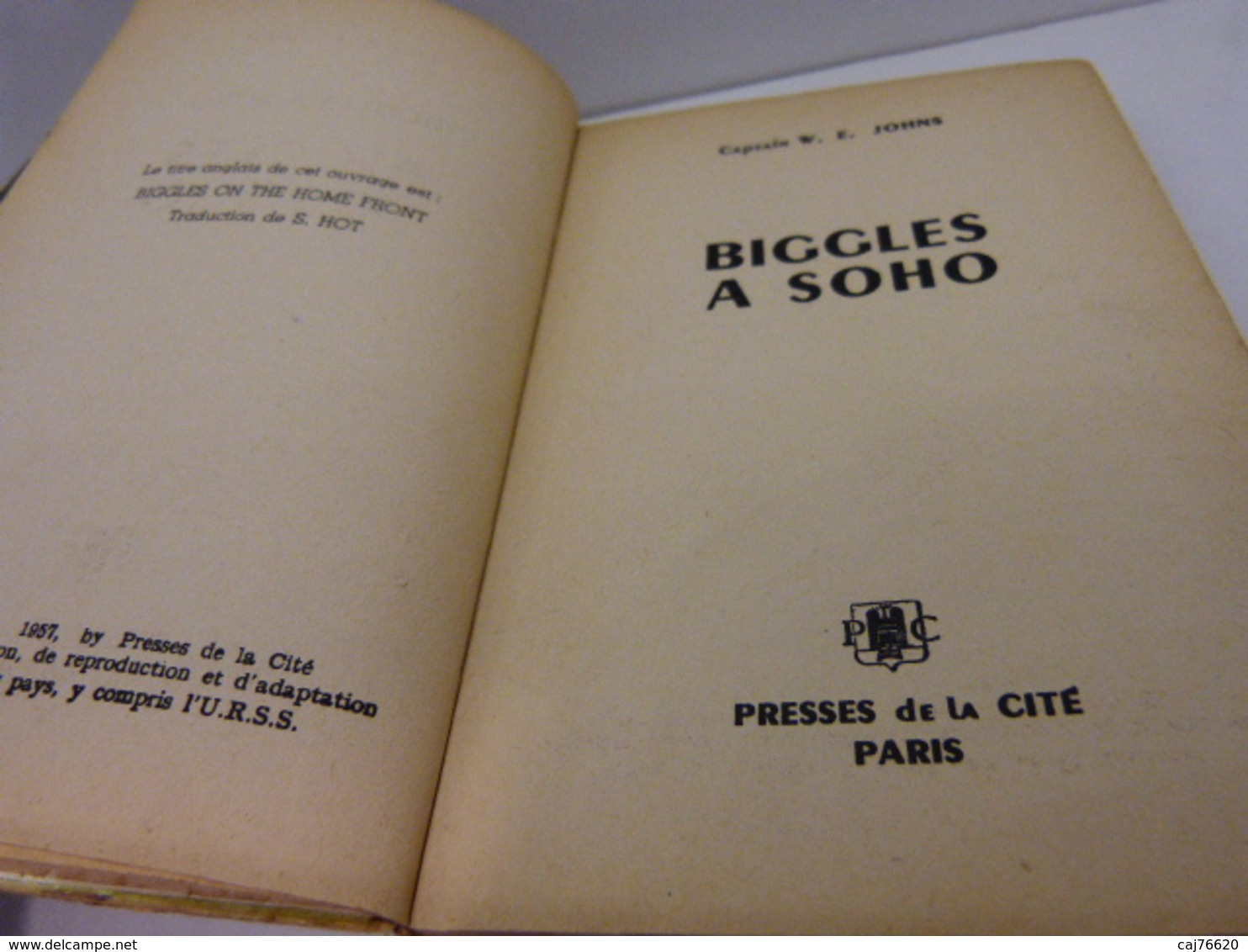 Biggles A Soho , Captain W.e Johns (cn12) - Presses De La Cité