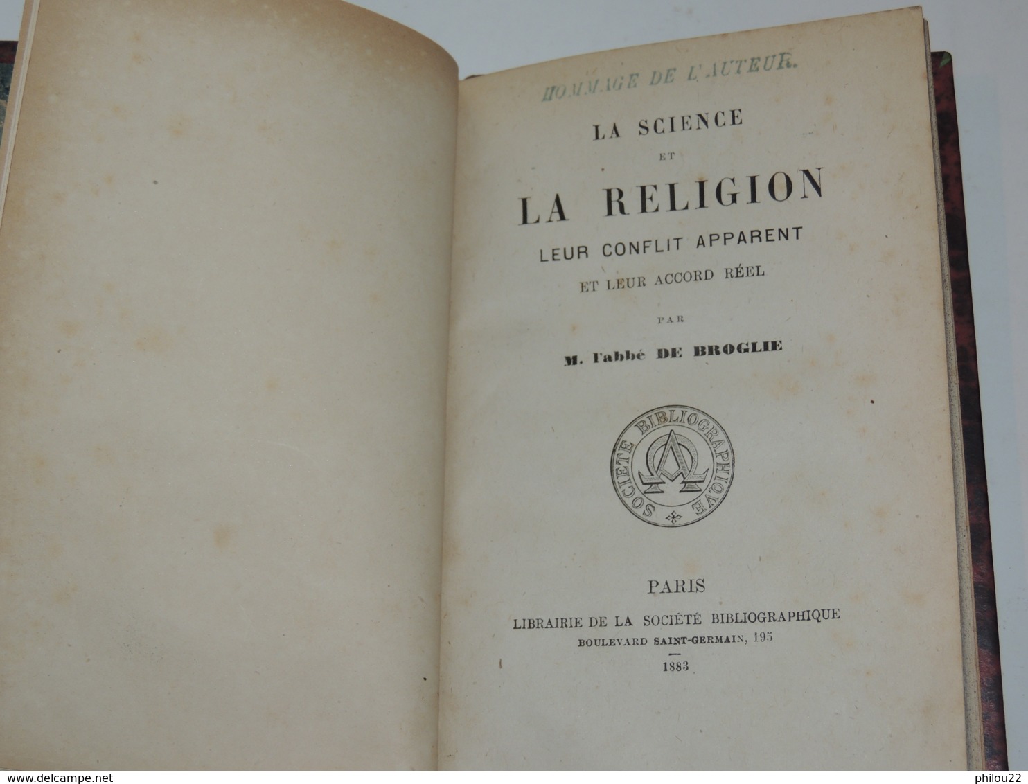 DE BROGLIE La Science Et La Religion. Leur Conflit Apparent Et Leur Accord Réel. - 1801-1900