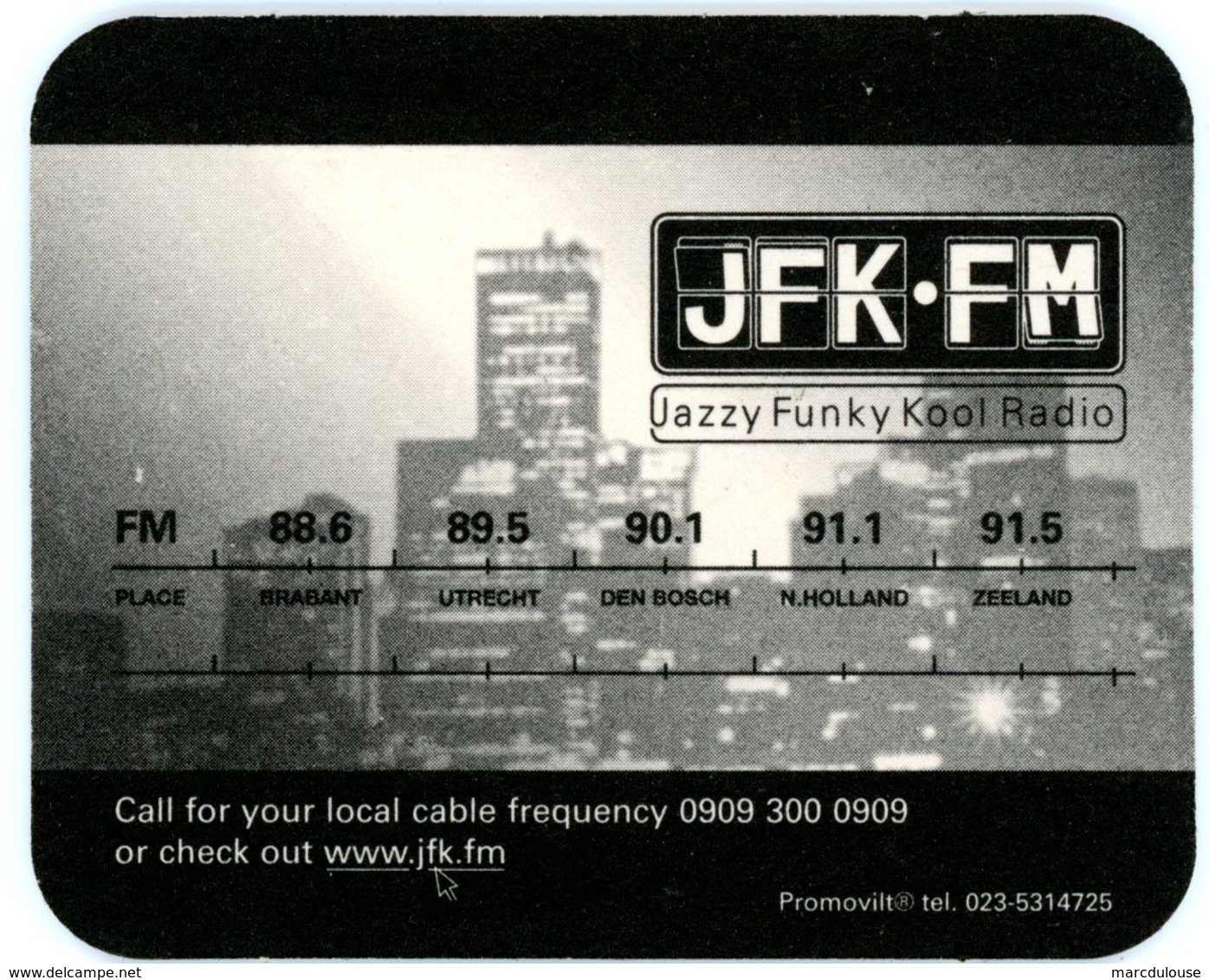 Nederland. JFK-FM. Jazzy Funky Kool Radio. Place. Brabant. Utrecht. Den Bosch. N. Holland. Zeeland. Netherlands Pays-Bas - Bierviltjes