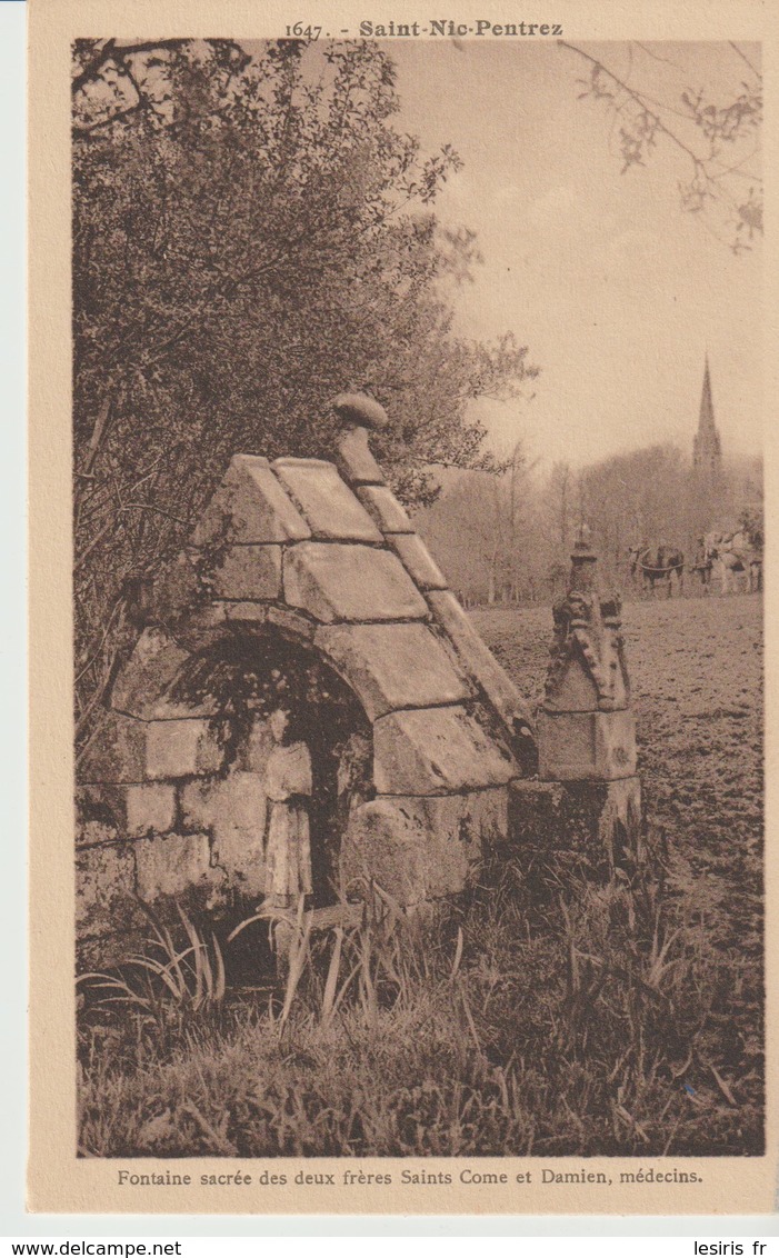 C P A - SAINT NIC PENTHEZ - FONTAINE SACRÉE DES DEUX FRÈRES SAINTS CÔME ET DAMIEN - MÉDECINS  - 1647 - - Otros & Sin Clasificación