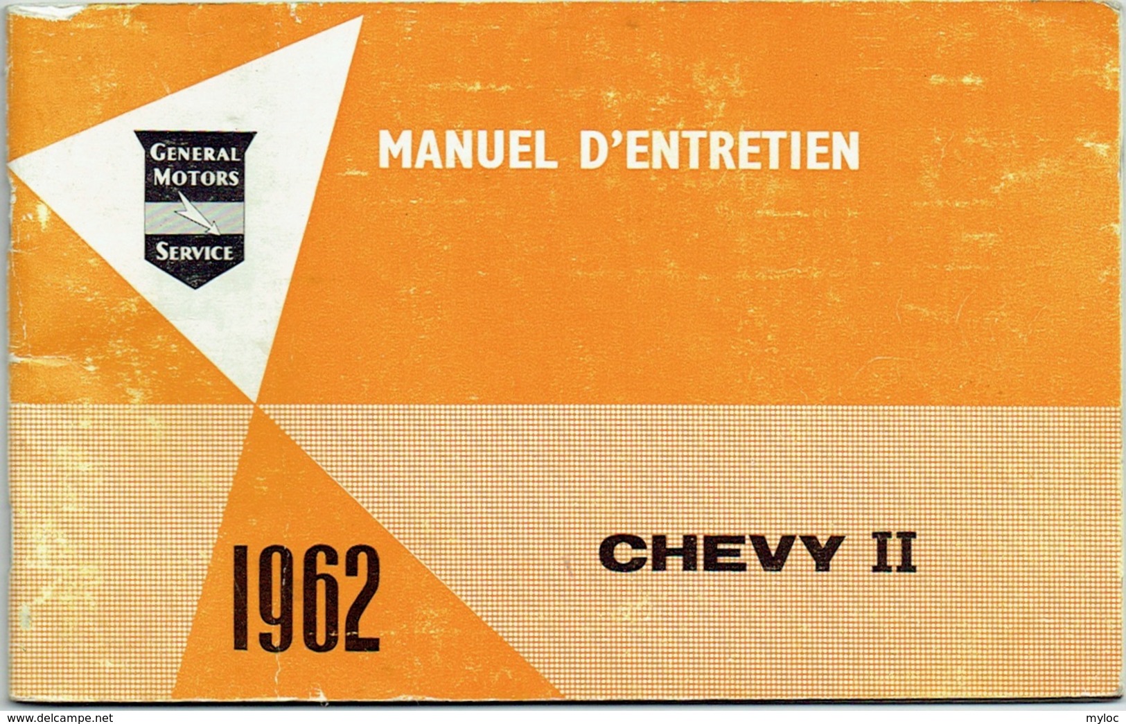 General Motors. Manuel D'Entretien. Chevrolet Chevy II. 1962. - Auto