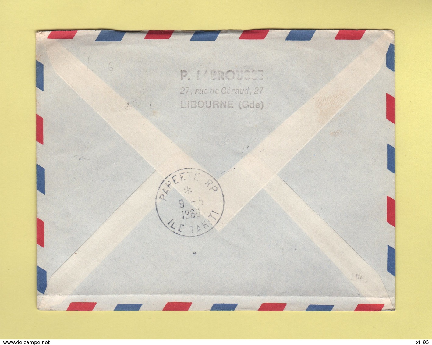 Premiere Liaison Air France - France Polynesie Via Los Angeles - 4-5-1960 - Libourne Gironde - 1960-.... Cartas & Documentos