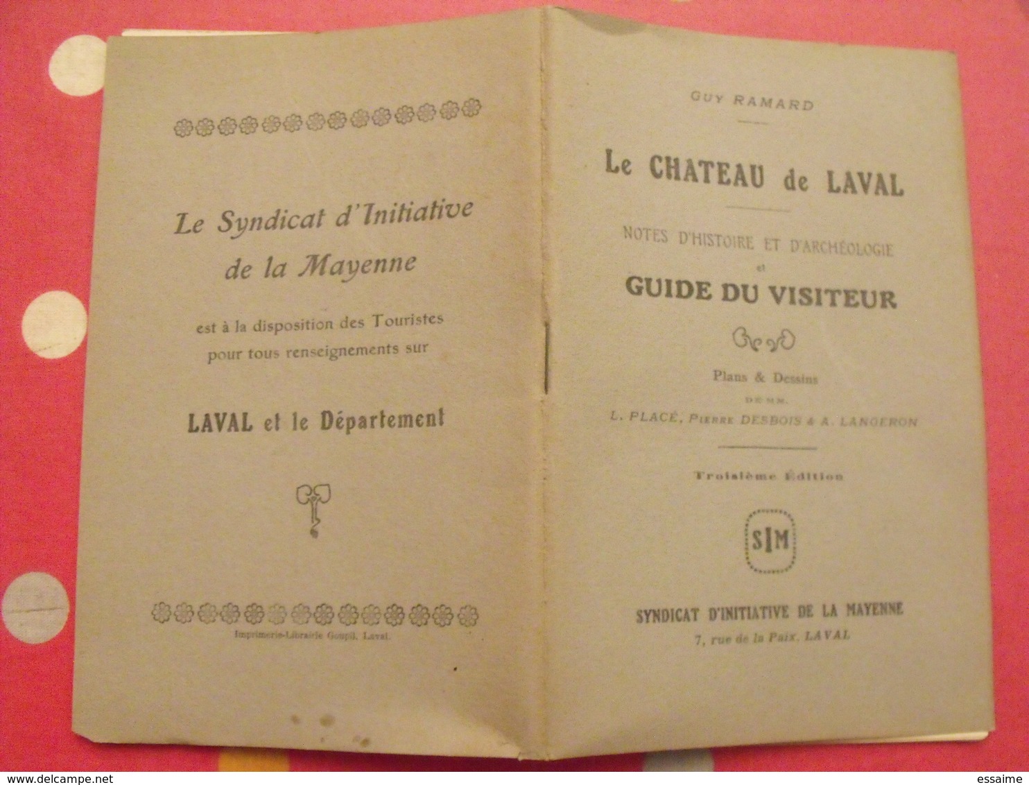 Le Château De Laval. Notes D'histoire Et D'archéologie Et Guide Du Visiteue. Guy Ramard. 1934. Illustré - Pays De Loire