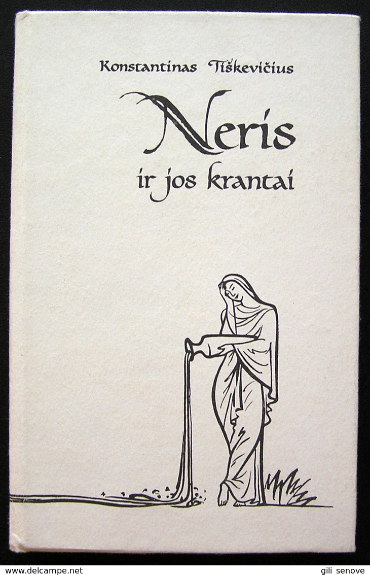 Lithuanian Book / Neris Ir Jos Krantai By Tiškevičius 1992 - Culture