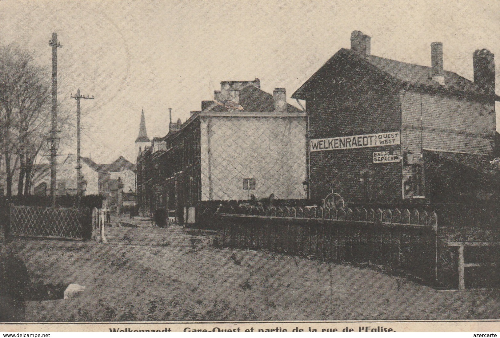 WELKENRAEDT, Gare Ouest Et Partie De La Rue De L'église ; Passage à Niveau ,train - Welkenraedt