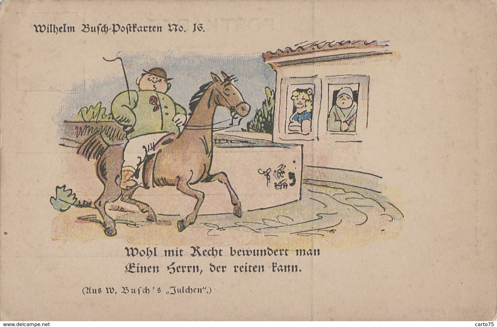 Illustrateurs - Wilhelm Busch Postkarten N° 16 - Wohl Mit Recht Bewundert Man Einen Herrn, Der Reiten Kann - Cheval - Busch, Wilhelm