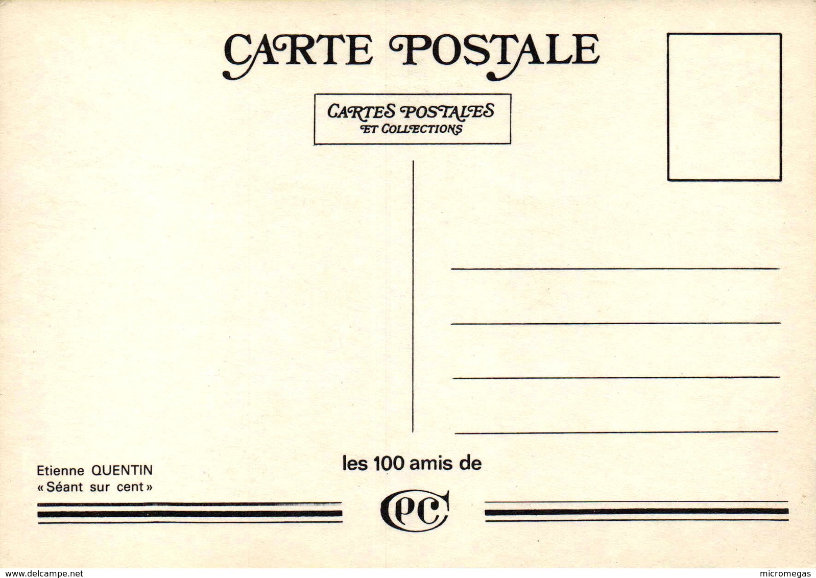 Cartes Postales Et Collections - Les 100 Amis De CPC - Etienne QUENTIN - Séant Sur Cent - Bourses & Salons De Collections