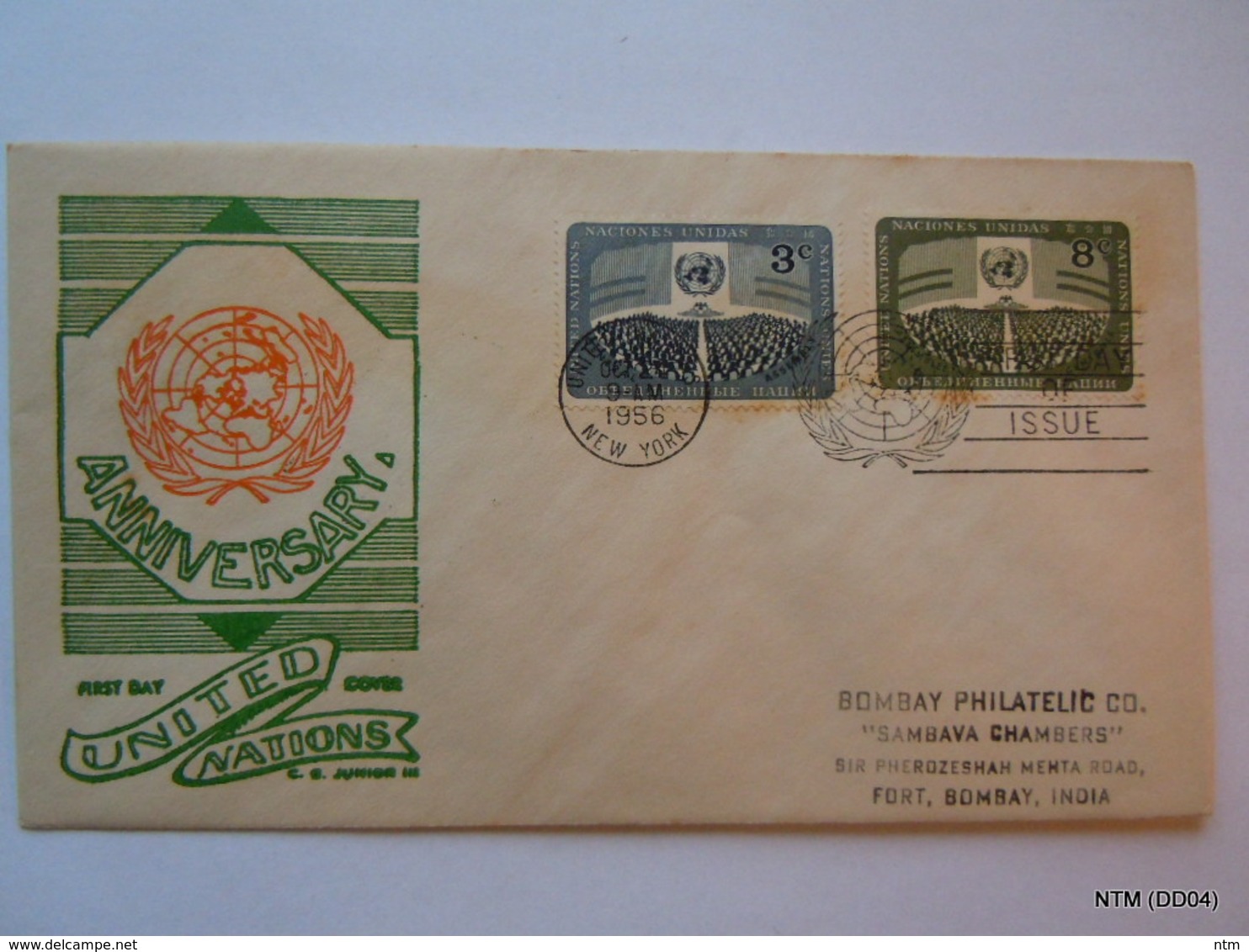UNITED NATIONS - NATIONS UNIS FDC 1956 U.N. Day Anniversary. SG 45-46, Used First Day Cover Sent To India. - Briefe U. Dokumente