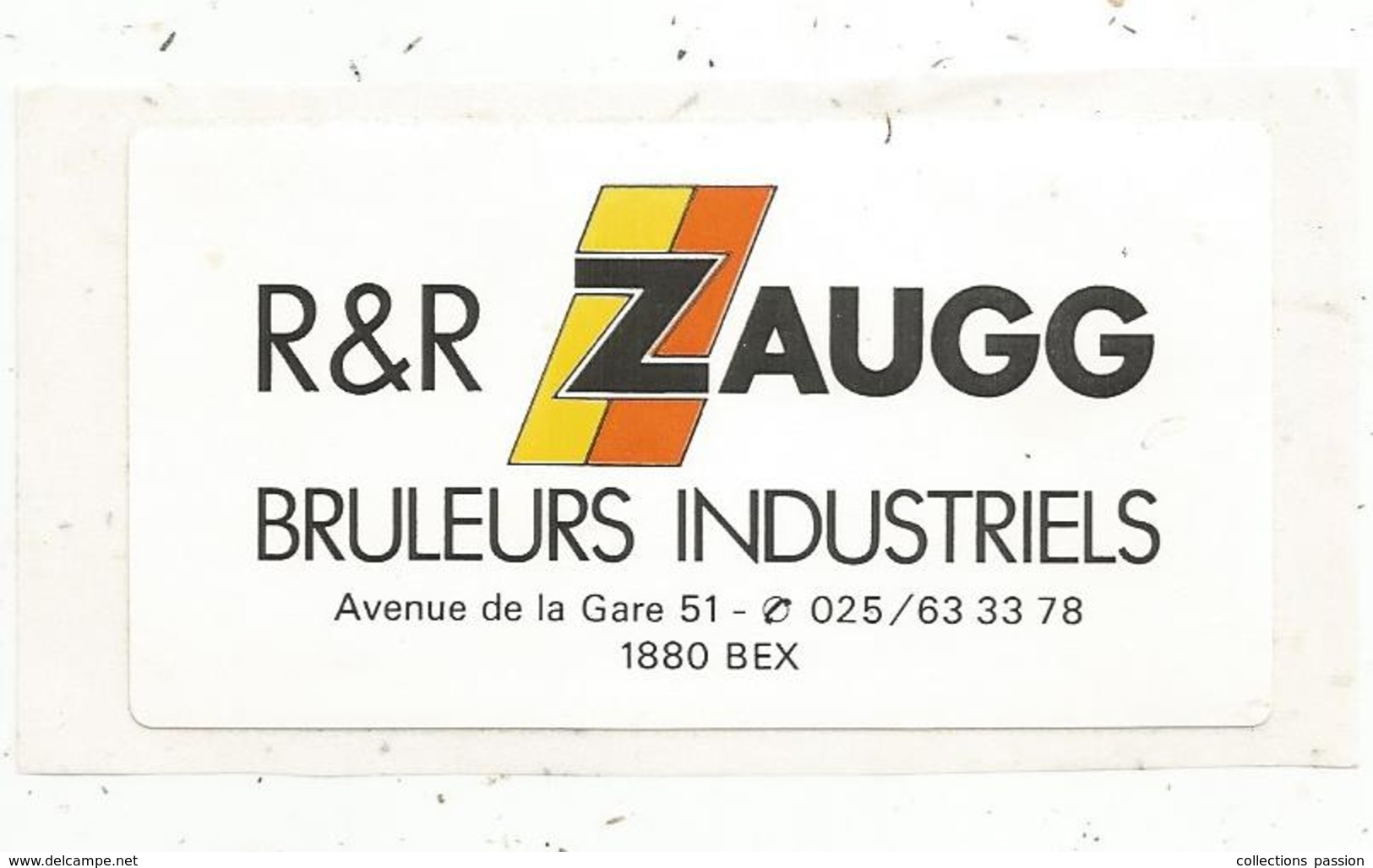 Autocollant , Suisse ,VAUD , BEX , R&R ZAUGG , Bruleurs Industriels - Autocollants