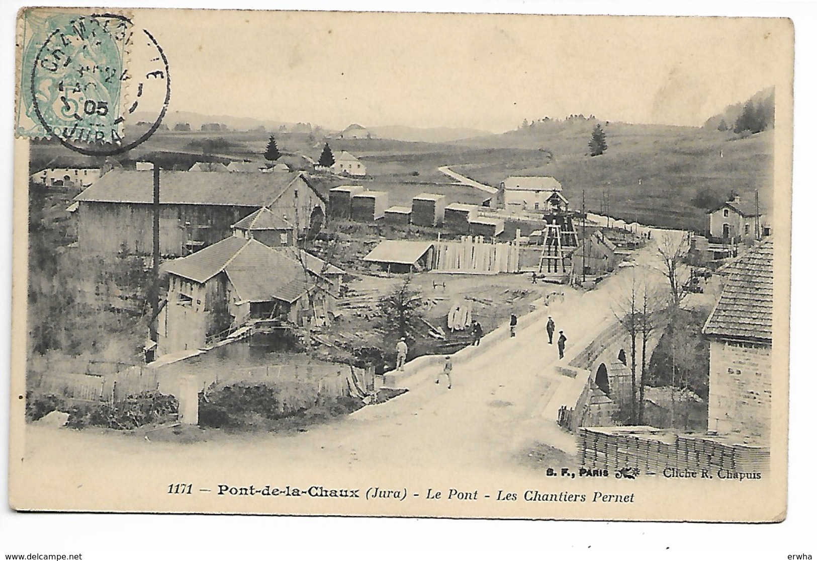 PONT De La CHAUX 1905 JURA Des Croteney Champagnole Nozeroy Arbois Dole Lons Le Saunier Poligny Saint Claude Dampierre - Autres & Non Classés