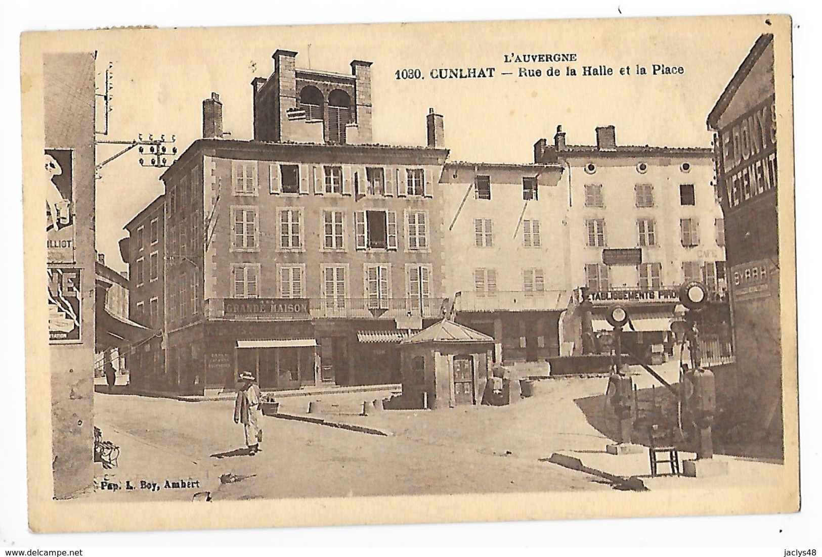 CUNLHAT   (cpa 63)   Rue De La Halle Et La Place  -  L 1 - Cunlhat