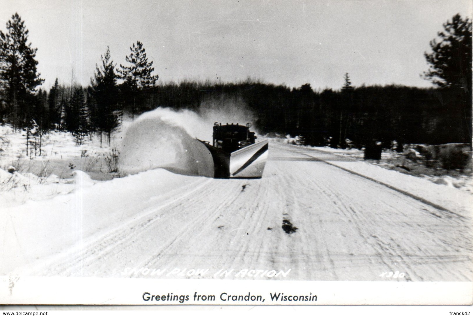 Etats Unis. Greetings Fron Crandon, Wisconsin. Snow Plow In Action - Autres & Non Classés