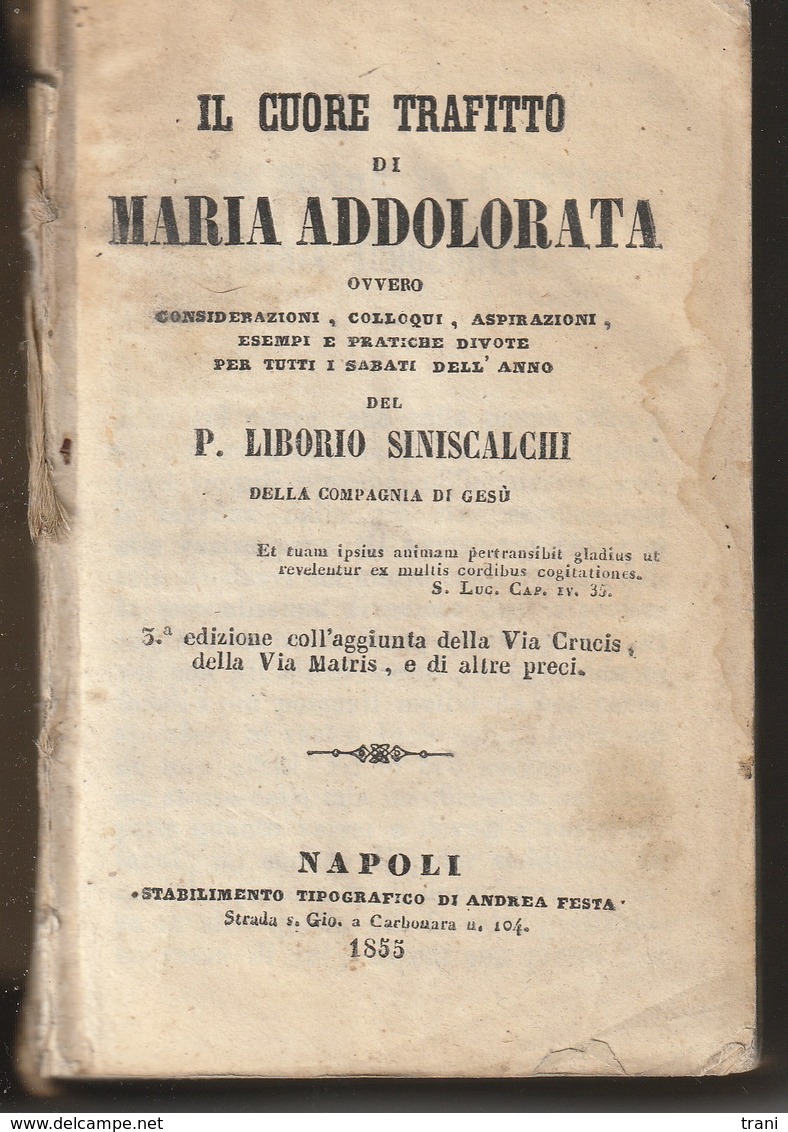 IL CUORE TRAFITTO DI MARIA ADDOLORATA - Libro Del 1855 - Alte Bücher