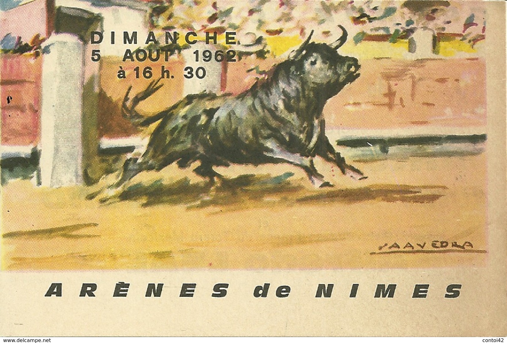 30 NIMES TICKET ENTREE FERIA 1962 CORRIDA TOROS TAUREAUX MATADORS ORDONEZ MONDENO LEAL TAUROMACHIE - Eintrittskarten