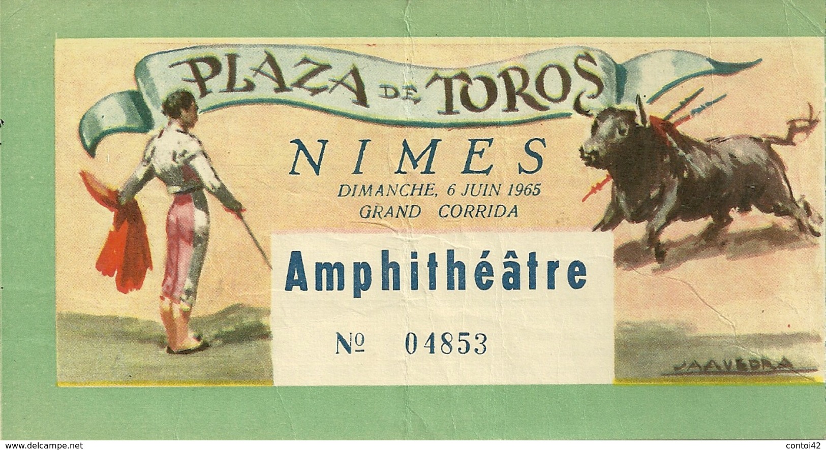 30 NIMES TICKET ENTREE FERIA 1965 CORRIDA TOROS TAUREAUX MATADOR TAUROMACHIE GARD - Tickets D'entrée