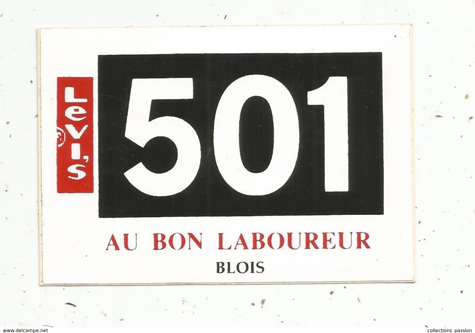 Autocollant , COMMERCE , AU BON LABOUREUR , Blois , LEVI'S 501 - Autocollants