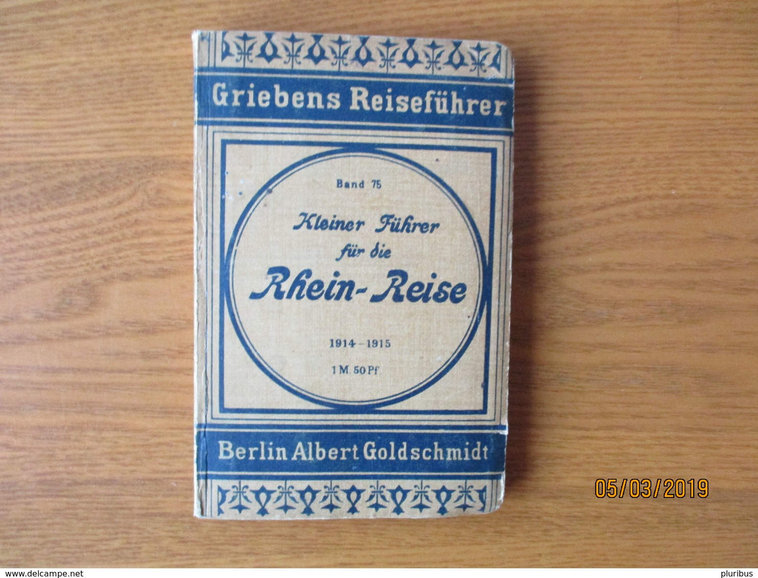 GRIEBENS REISEFÜHRER , RHEIN REISE 1914-15 CÖLN BIS FRANKFURT   ,0 - Niederlande